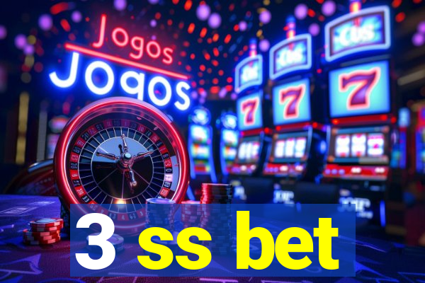 3 ss bet